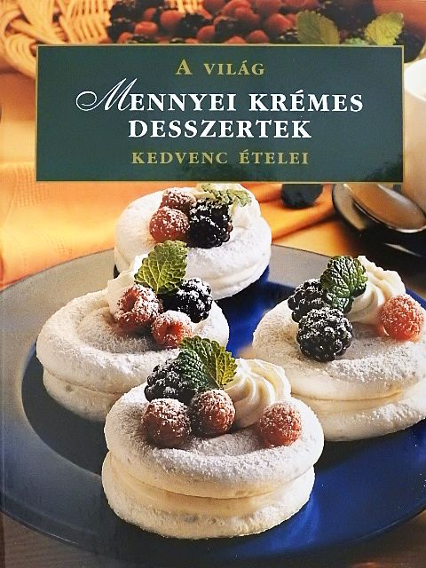 Mennyei krémes desszertek [antikvár]