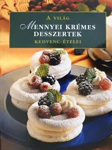 Mennyei krémes desszertek [antikvár]