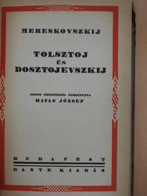 Mereskovszkij - Tolsztoj és Dosztojevszkij [antikvár]