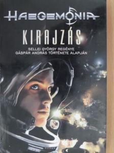Gáspár András - Haegemonia: Kirajzás [antikvár]