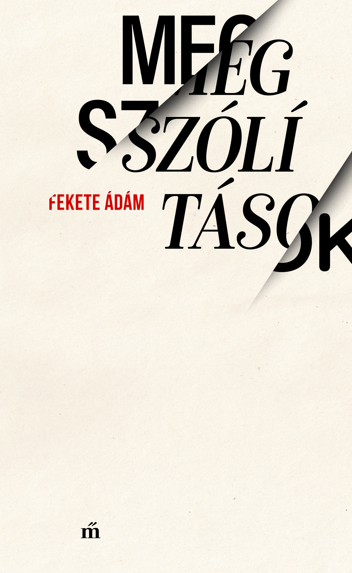 Fekete Ádám - Megszólítások [eKönyv: epub, mobi]