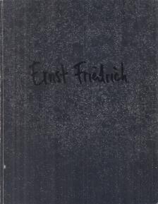Gerbert Frodl - Ernst Friedrich [antikvár]