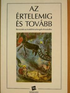 Az értelemig és tovább [antikvár]