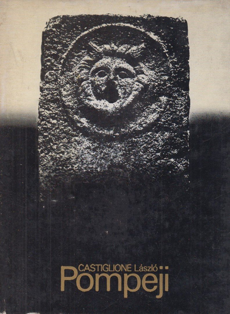 Castiglione László - Pompeji [antikvár]