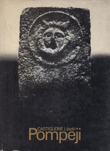 Castiglione László - Pompeji [antikvár]