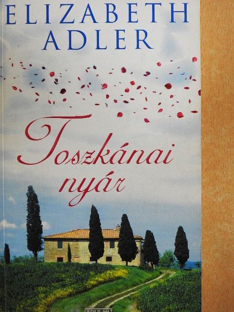 Elizabeth Adler - Toszkánai nyár [antikvár]