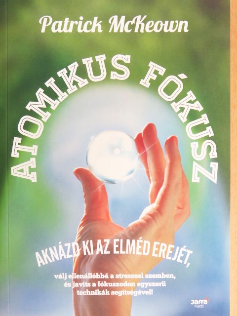 Patrick McKeown - Atomikus fókusz [antikvár]