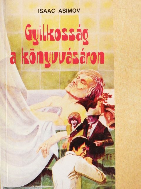 Isaac Asimov - Gyilkosság a könyvvásáron [antikvár]