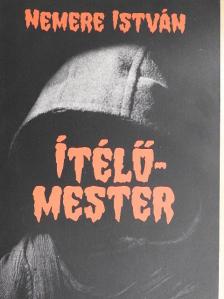 Nemere István - Ítélőmester [antikvár]