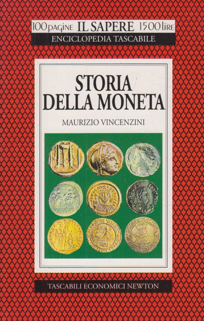 Maurizio Vincenzini - Storia della moneta [antikvár]