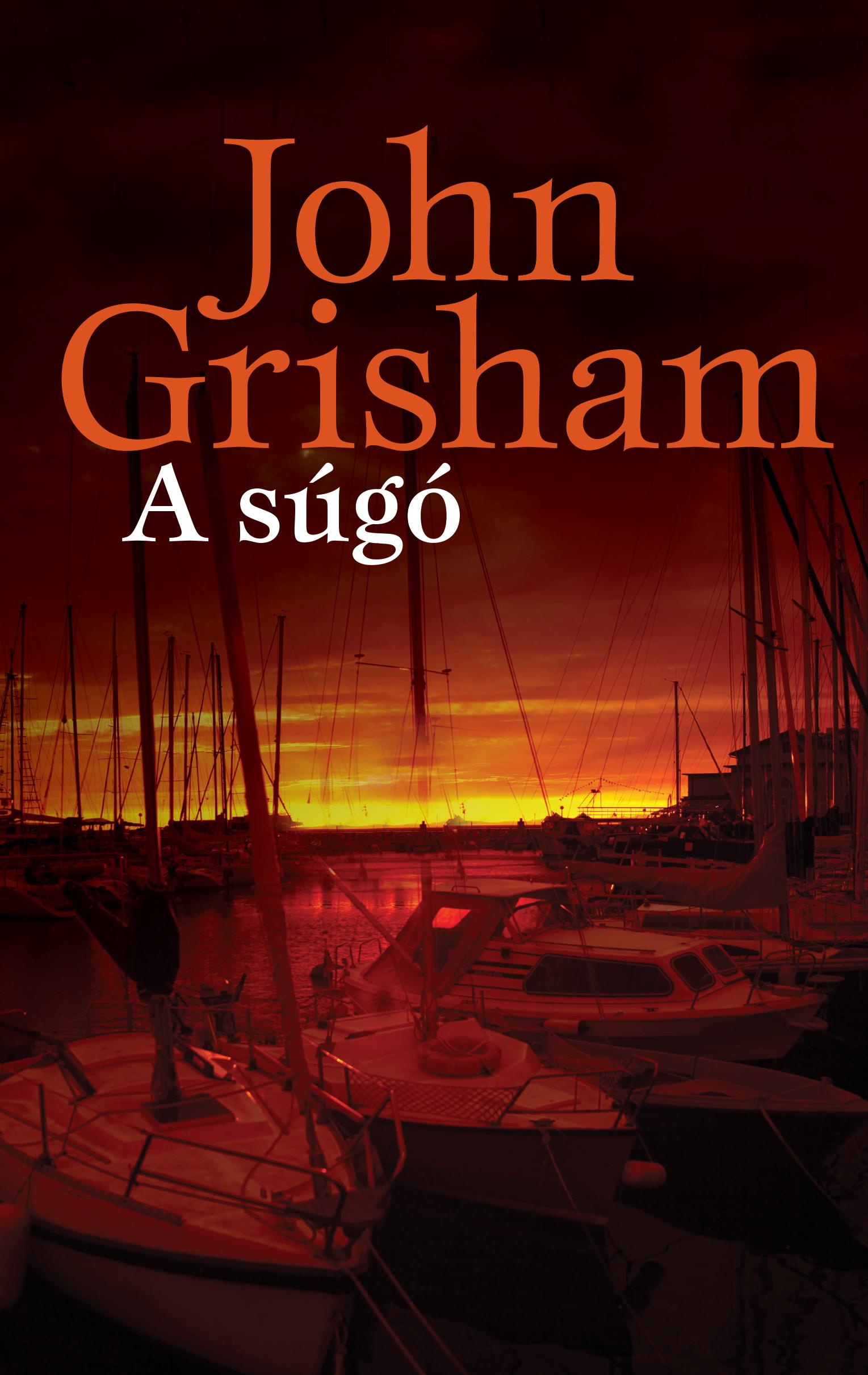 John Grisham - A súgó