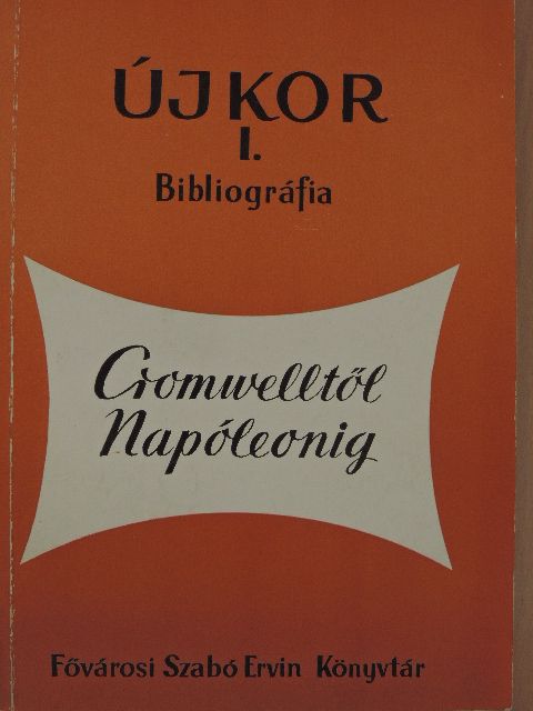 Újkor I./Bibliográfia [antikvár]