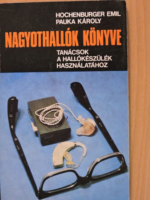Hochenburger Emil - Nagyothallók könyve [antikvár]