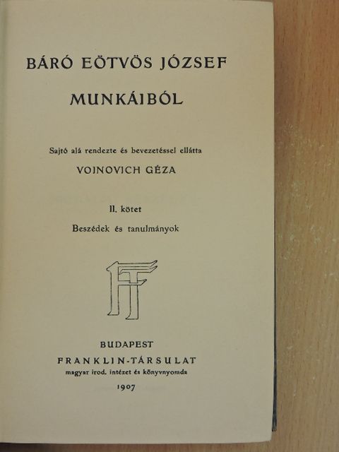 Báró Eötvös József - Báró Eötvös József munkáiból II. [antikvár]
