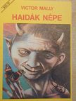 Victor Mally - Haidák népe [antikvár]