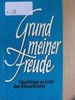 M. Martyria Madauss - Grund meiner Freude [antikvár]