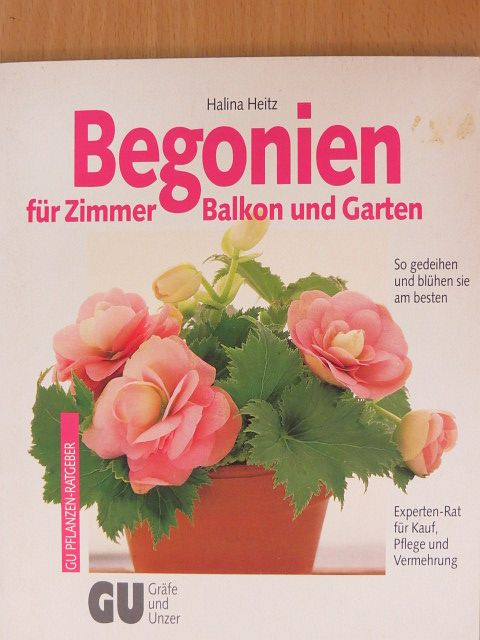 Halina Heitz - Begonien für Zimmer, Balkon und Garten [antikvár]