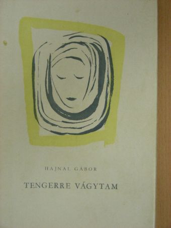 Hajnal Gábor - Tengerre vágytam [antikvár]