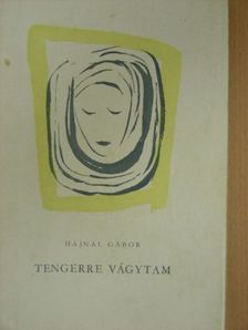 Hajnal Gábor - Tengerre vágytam [antikvár]