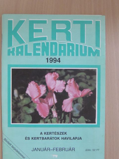 Dr. Szent-Miklóssy Ferenc - Kerti Kalendárium 1994. január-február [antikvár]