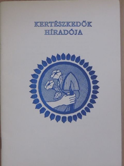 Albert Imre - Kertészkedők híradója 1989. március [antikvár]