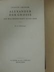 Joseph Gregor - Alexander der Große [antikvár]