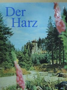 Heinz Glade - Der Harz [antikvár]