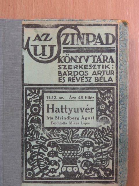 Strindberg Ágost - Hattyuvér/A halál küszöbén [antikvár]