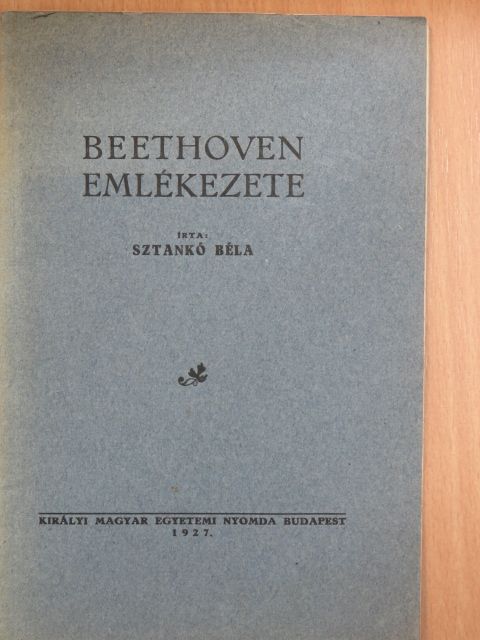 Sztankó Béla - Beethoven emlékezete [antikvár]