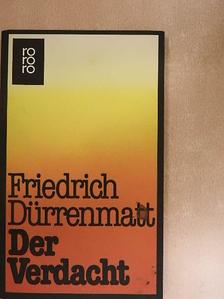 Friedrich Dürrenmatt - Der Verdacht [antikvár]