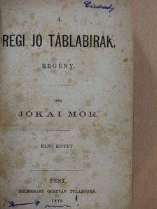 Jókai Mór - A régi jó táblabirák I-II. [antikvár]