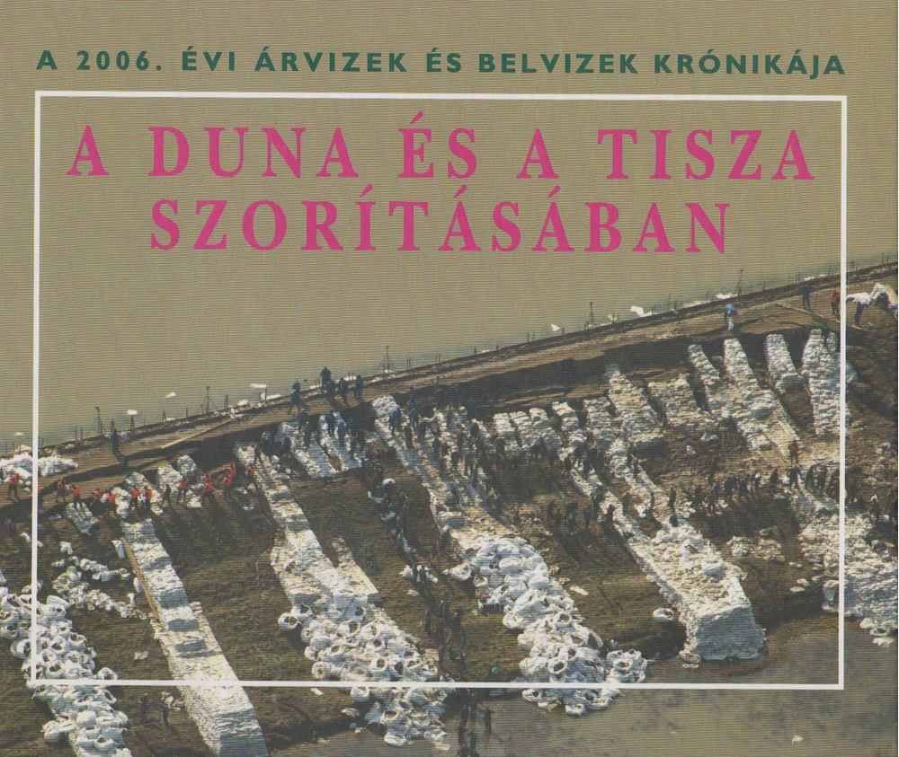 Dr. Szlávik Lajos (szerk.) - A Duna és a Tisza szorításában [antikvár]