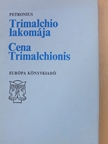 Petronius - Trimalchio lakomája [antikvár]