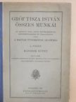 Tisza István - Gróf Tisza István összes munkái II. (töredék) [antikvár]