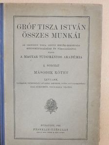 Tisza István - Gróf Tisza István összes munkái II. (töredék) [antikvár]