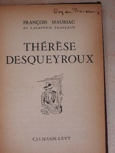 Francois Mauriac - Thérése Desqueyroux [antikvár]