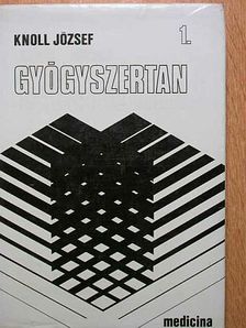 Knoll József - Gyógyszertan 1. (töredék) [antikvár]