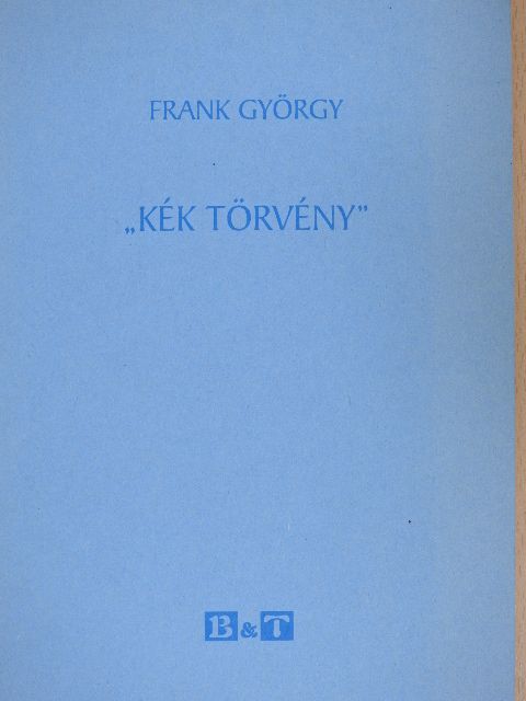 Frank György - "Kék törvény" [antikvár]