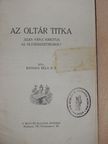 Bangha Béla - Az oltár titka [antikvár]