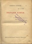 SÁNDOR KÁLMÁN - Tolvajok kertje [antikvár]