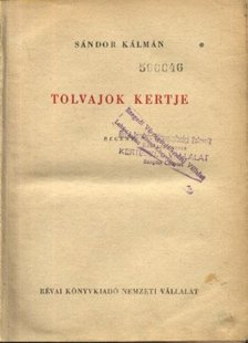 SÁNDOR KÁLMÁN - Tolvajok kertje [antikvár]