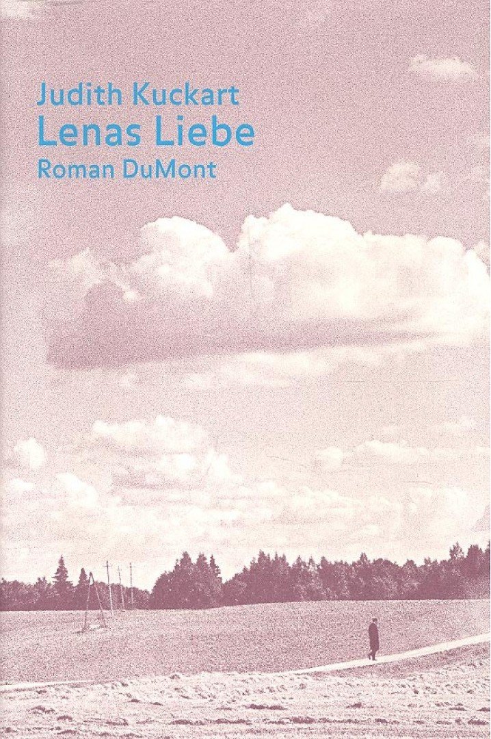 KUCKART, JUDITH - Lenas Liebe [antikvár]