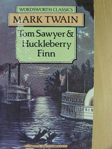 Mark Twain - Tom Sawyer & Huckleberry Finn [antikvár]