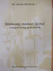 Baloghné Ormos Ilona - Hitelesség, módszer, kivitel a magyarországi gyakorlatban [antikvár]