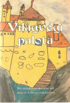 Erdélyi Erzsébet, Nobel Iván - Világvégi palota [antikvár]