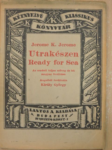 Jerome K. Jerome - Utrakészen [antikvár]