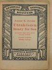 Jerome K. Jerome - Utrakészen [antikvár]