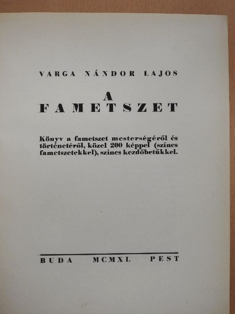 Varga Nándor Lajos - A fametszet [antikvár]