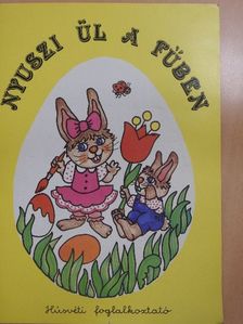 Kecskés Márti - Nyuszi ül a fűben [antikvár]