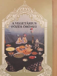 Egyedi Péter - A vegetárius főzés örömei [antikvár]